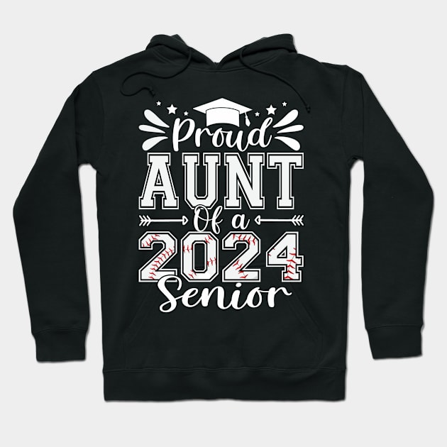 Proud Aunt Of A 2024 Senior Baseball Graduate Hoodie by eyelashget